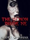 The Demon Inside Me