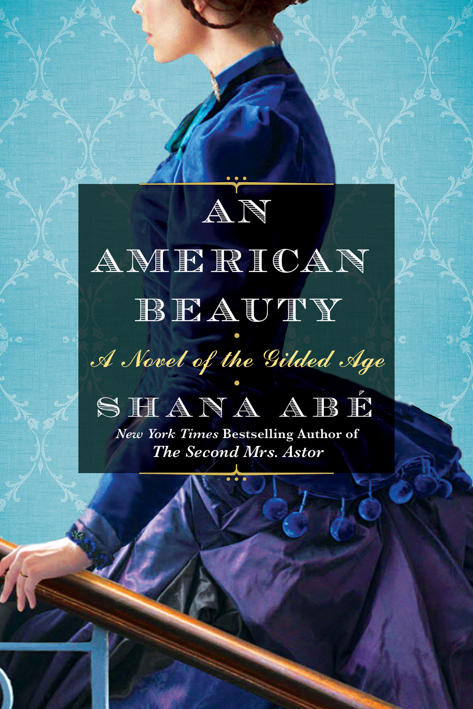 An American Beauty by Shana Abe