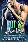 Hot & Heavy by Michele Mills