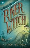 River Witch by Cheryl Burman