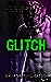 Glitch (Next Level, #1)