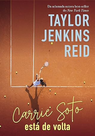 Carrie Soto está de volta by Taylor Jenkins Reid