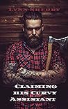 Claiming His Curvy Assistant by Lynn Sherry