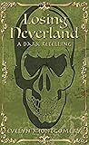 Losing Neverland by Evelyn Montgomery