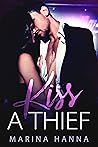 Kiss a Thief by Marina Hanna