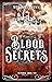 Blood Secrets by Morgan L. Busse