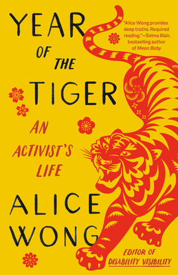 Year of the Tiger by Alice  Wong