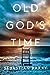 Old God's Time by Sebastian Barry