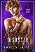 The Dating Disaster (Franklin U #2) by Saxon James