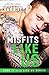 Misfits Like Us (Like Us, #11)