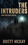 The Intruders by Brett  McKay