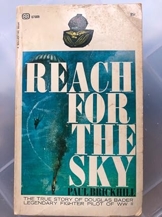 Reach for the Sky by Paul Brickhill