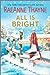 All Is Bright by RaeAnne Thayne