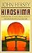 Hiroshima by John Hersey