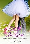 Let It Be Love by N.D.  Jackson