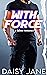 With Force (Men of Paradise, #3)