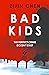 Bad Kids