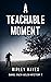 A Teachable Moment  (Daniel...