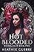 Hot Blooded (Tooth & Claw, #2)