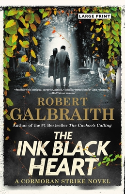 The Ink Black Heart by Robert Galbraith