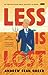 Less Is Lost (Arthur Less, #2)