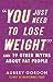 “You Just Need to Lose Weight”: And 19 Other Myths About Fat People