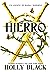 Hierro (Cuentos de hadas modernos, #3)