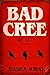 Bad Cree