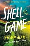 Shell Game by Rumaan Alam