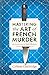 Mastering the Art of French Murder (An American In Paris, #1)