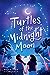 Turtles of the Midnight Moon