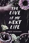 The Love of My Next Life (Next Life, #1)