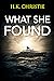 What She Found (Martina Monroe #6)