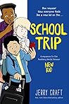 School Trip (New Kid, #3)