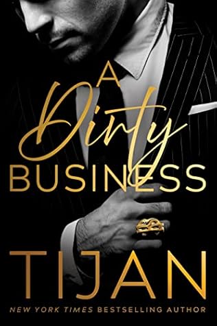 A Dirty Business by Tijan