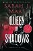 Queen of Shadows (Throne of Glass, #4)