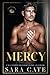 Mercy (Salacious Players Club, #4)