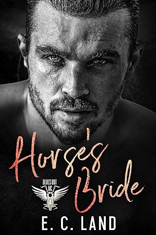 Horse's Bride by E.C. Land