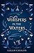 Whispers in the Waters (Blo...