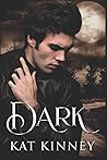 Dark by Kat Kinney