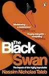 The Black Swan by Nassim Nicholas Taleb