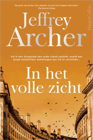 In het volle zicht by Jeffrey Archer