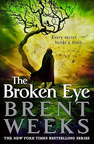 The Broken Eye by Brent Weeks