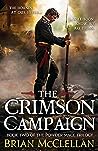 The Crimson Campaign by Brian  McClellan