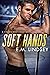 Soft Hands (The Sin Bin: West Coast #2)