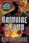 The Grimoire of the Lamb by Kevin Hearne