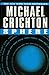 Sphere by Michael Crichton