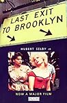 Last Exit to Brooklyn by Hubert Selby Jr.