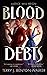 Blood Debts (Blood Debts, #1)