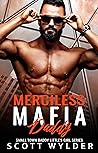 Merciless Mafia Daddy by Scott Wylder